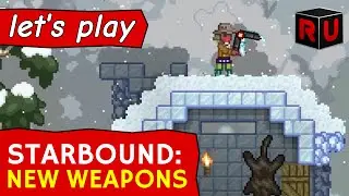 New unique boomerangs, chakrams & fist weapons | Starbound Combat Update [Glad Giraffe] pt 4