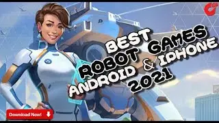 Best Robot Games (Android/iPhone) 2021