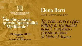 Elena Berti, Riflessi di spiritualit&agrave; nella Compilatio physionomiae di Pietro d&rsquo;Abano