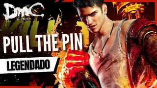 Pull the Pin - Combichrist (Legendado) | DmC: Devil May Cry