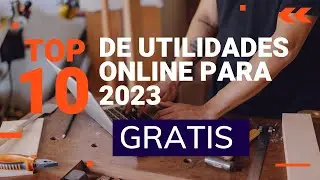 🔧 TOP 10 de utilidades online para 2023 GRATIS
