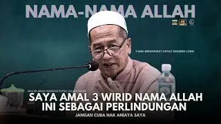USTAZ SHAHRIR LONG - SAYA AMAL 3 WIRID NI, JANGAN CUBA NAK NAYA SAYA