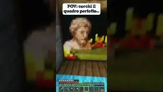 POV: cerchi il quadro perfetto #minecraft #meme #funny #games