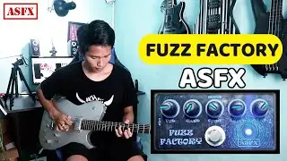 ASFX FUZZ FACTORY - Tes Suara Efek Gitar Fuzz Factory ASFX