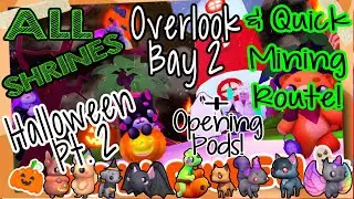 ALL SHRINES - All quests Part 2 - Overlook Bay 2 - Halloween Event - PLUS PET PODS! What will I get?