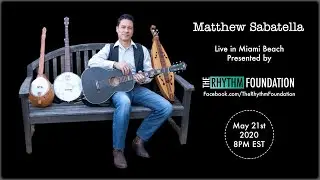 Matthew Sabatella Live at Miami Beach Bandshell - Full Show - 5 21 2020