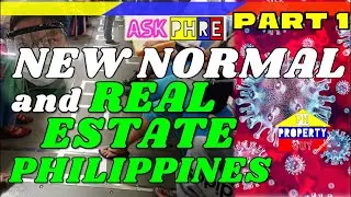 New Normal and Real Estate Philippines (Part 1)