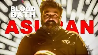 Mohanlal Asuran Version | Arun PG | Arun Editz