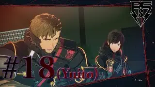SCARLET NEXUS -Yuito's Story- PsS Playthrough Part 18 - Standby Phase 5