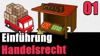Handelsrecht 01 - Einf&uuml;hrung