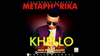 KHELLO - METAPHORIKA