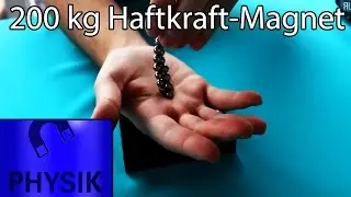 Haftkraft 200 kg - Erste Versuche mit extrem starken Magneten