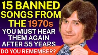 15 Most Controversial Banned Songs of the 1970s!
