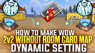 How to make 2v2 Wow Map Without Room card | PUBG mobile | Wow Map | Samran 18
