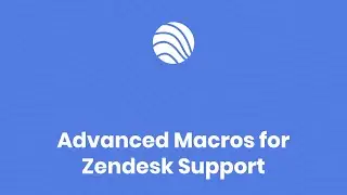 Pythia &ndash; Advanced Macros for Zendesk Support