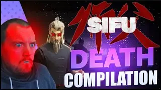 SIFU DEATH MONTAGE & SIFU RAGE COMPILATION - SIFU IS TOO HARD