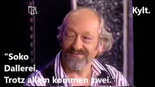 Soko Dall-As. Zwei dabei: Diether Krebs und Werner Kreindl.