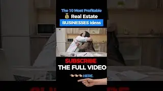 🟢The 10 Most Profitable💰 Real Estate Business Ideas #business