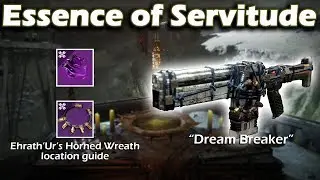 Destiny 2 Shadowkeep - Essence of Servitude - Ehrath'Ur's Horned Wreath Location - Dream Breaker