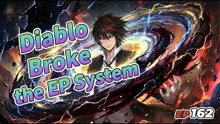 EP162 Diablo Broke the Entire EP System; Celestial Revealed; Ciel Back Home; Benimaru Evolved