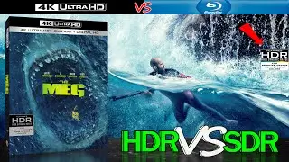 The Meg 2018 HDR ANALYSIS 4K Blu Ray vs 1080p BD SDR 100nits #TRUE_DIFFERENCE #WATCH_IN_HDR