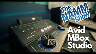 Namm 2023  | Quick Look | Avid | MBox Studio