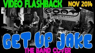Get Up Jake 2014 Dewey Paul Band live at the Goat with Arnie J. Green Keystone, CO