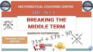 Breaking the middle term/Quadratic Equations/The magic Cross Method/ Maths/ Class 7 onward s/