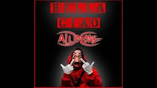 All In One - Bella Ciao