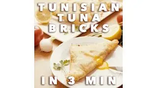 Tunisian Tuna Bricks in 3 minutes Oum Anis Recipes