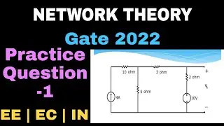 Gate 2022 preparation | Circuit Theory | Practice Question-1