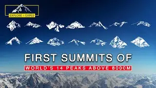 First Summits of all Eight Thousanders | First Ascents of all 8000 Meters Peaks between 1950 to 1964