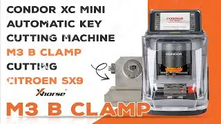 Citro&euml;n SX9 Key Cutting | XC-MINI + M3 Clamp Demo 🔐 | DKGCC