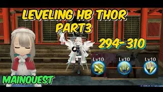 Leveling HB Thor 294-310 (MQ) | Toram online