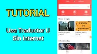 Tutorial Traductor U sin internet