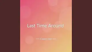 Last Time Around