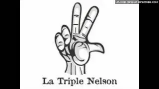La Triple Nelson | Extra&ntilde;o