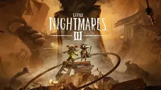 Little Nightmares III demo #2 // gameplay #LittleNightmares3