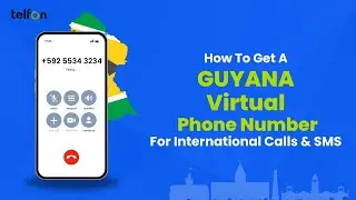 How to Get a Guyana Virtual Phone Number | International calls to Guyana