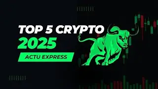 D&eacute;couvre les 5 cryptos &agrave; ne pas rater en 2025 !