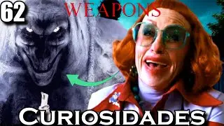 62 Curiosidades de Weapons (2025) (La Hora de la Desaparici&oacute;n)