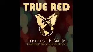 True Red - I Don't Wanna Walk Around With You