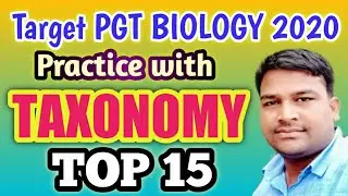 PGT BIOLOGY TAXONOMY Practice set || Top most questions for pgt biology || taxonomy || Biology Zone