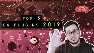 Top 5 EQ plugins for mixing 2019 /// My most used EQ plugins