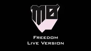 M&Oslash;   Freedom Live Version Video