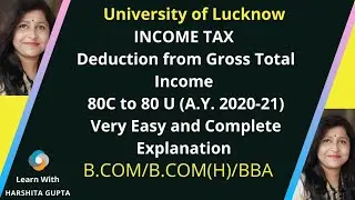 Income Tax|Deduction from GrossTotal Income 80 C to 80 U|Deduction Under section 80C to 80U|UNIT-1