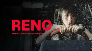 MIYEON 'Reno (Feat. Colde)' Easy Lyrics (Han/Rom/Eng)