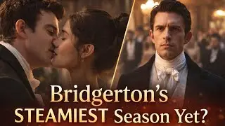 Are You READY for the Drama in Bridgerton's New Season
