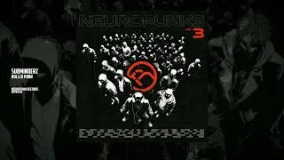 Subminderz - Roller Punk [Neuropunk Records]