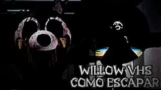 How to escape - Willow VHS (Willow Raid) - Roblox